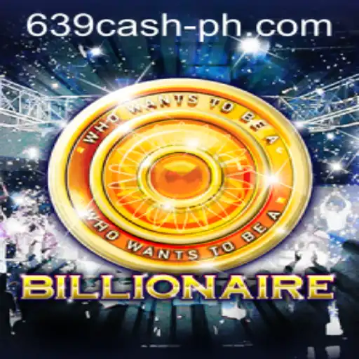 Exploring the Thrilling World of 'Billionaire' with 639CASH