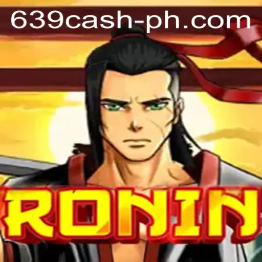 Ronin and the Enigmatic 639CASH: A Journey Through Game Mechanics